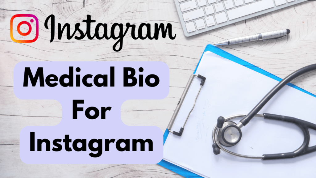 Medical Bio For Instagram