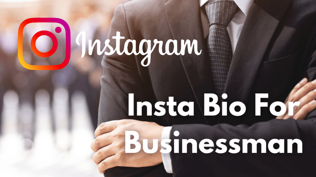 Insta Bio For Businessman