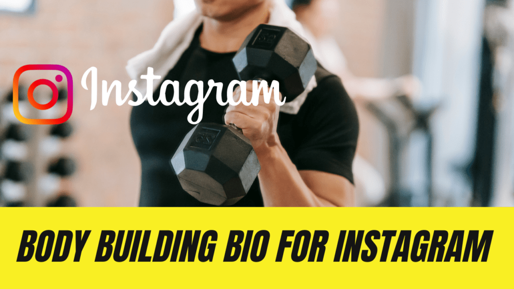 Body Building Bio For Instagram 