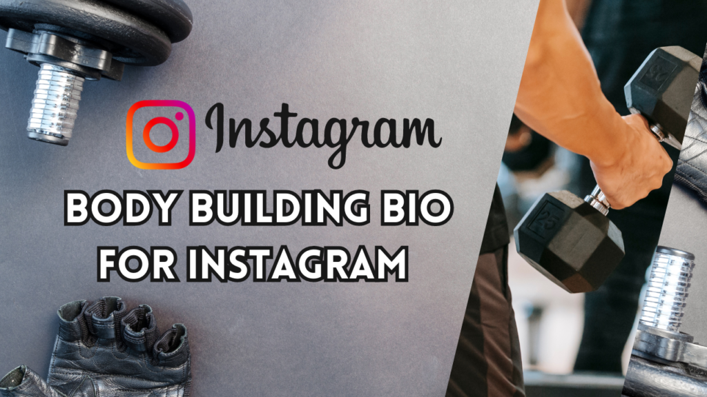 Body Building Bio For Instagram