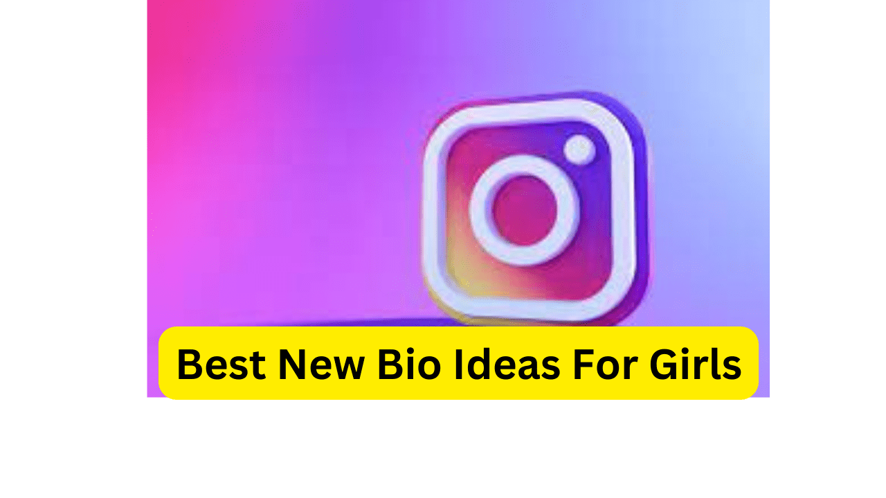 Best New Bio Ideas For Girls || 100+Best Instagram Bio Ideas