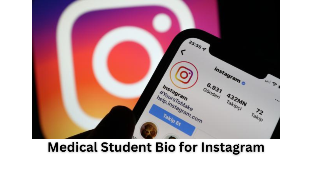 Medical Student Bio for Instagram